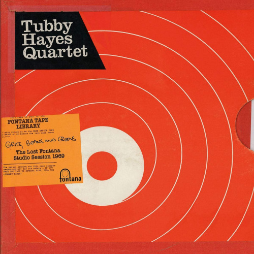HAYES, TUBBY -QUARTET- - GRITS, BEANS AND GREENS: THE LOST FONTANA STUDIO SESSION 1969HAYES, TUBBY -QUARTET- - GRITS, BEANS AND GREENS - THE LOST FONTANA STUDIO SESSION 1969.jpg